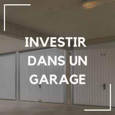investir dans un garage immobilier