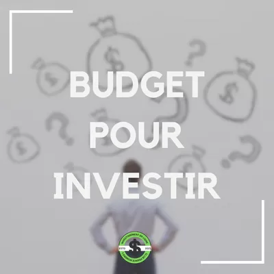 budget pour investir