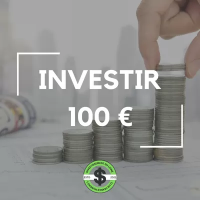 investir 100 euros